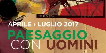 Paesaggio con Uomini 2017